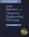 Quick Reference for the Chemical Engineering PE Exam