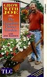  : Grow With Joe - The Complete Flower Garden With Joe Maiden [1995]