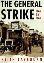The General Strike Day by Day