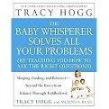 The Baby Whisperer Solves All Your Problems (Sleeping, Feeding, And Behavior--beyond the Basics from Infancy Through Toddlerhood) (Reprint) (Paperback)