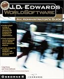 J.D. Edwards World Software: An Administrator's Guide