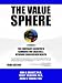 The Value Sphere: The Corporate Executive's Handbook for Creating & Retaining Shareholder Wealth by Ph.D. John A. Boquist ISBN 142089322X