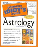 The Complete Idiots Guide to Astrology (2nd Edition)