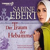 H&ouml;rbuch Der Traum der Hebamme