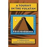 A Tourist In The Yucatan