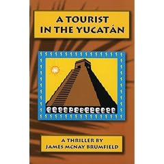 A Tourist in the Yucatan