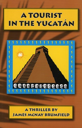 A Tourist in the Yucatan