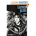 Leather Blues : A Novel by  JACK FRITSCHER