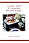 101 Low-Carb & Sugarfree Dessert Recipes