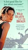 Wild Hearts Can't Be Broken Wild Hearts Can't Be Broken
