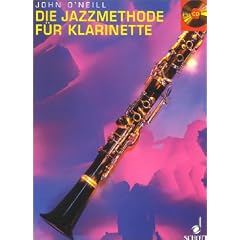 Die Jazzmethode f�r Klarinette: Klarinette. Ausgabe mit CD.