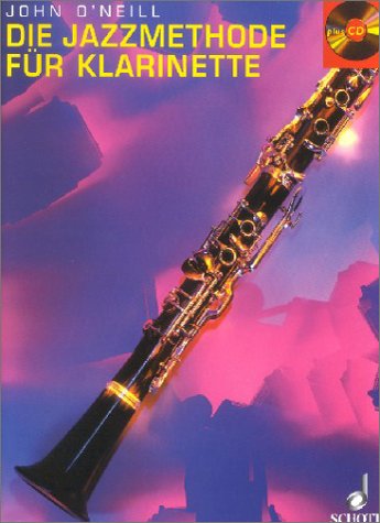 Die Jazzmethode für Klarinette. Mit CD
