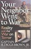 Your Neighbor Went to War: Reality and the War on Terror