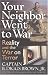 Your Neighbor Went to War: Reality and the War on Terror