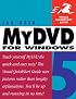 MyDVD 5 for Windows (Visual QuickStart Guide)