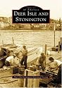 Deer Isle and Stonington (ME) (Images of America)