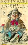 Der H�ter des Misthaufens: Aufgekl�rte M�rchen - Peter R�hmkorf