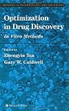 Optimization in Drug Discovery (Methods in Pharmacology and Toxicology) (Methods in Pharmacology and Toxicology)