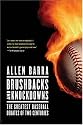 Brushbacks and Knockdowns: The Greatest Baseball Debates of Two Centuries