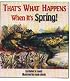 That's What Happens When It's Spring!