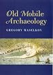 Old Mobile Archaeology (Alabama Fire Ant)