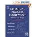Chemical Process Equipment: Selection and Design