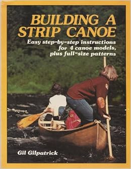 Maxwell Trigo: Gil gilpatrick canoe building