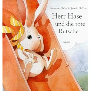 Herr Hase und die rote Rutsche