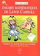 Les �nigmes math�matiques Lewis Carroll