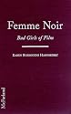 Femme Noir: The Bad Girls of Film