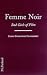 Femme Noir: The Bad Girls of Film