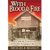 With Blood and Fire: Life Behind Union Lines in Middle Tennessee, 1863-65