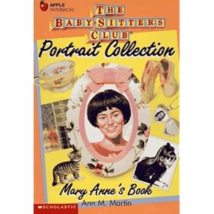 Click here to see all customer reviews now Mary Anne's Book (Baby-Sitters Club Portrait Collection)