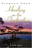 Healing on the Tenfeather: A Love Story