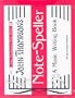 Note Speller: A Music Writing Book Early Elementary Level (John Thompson's Piano)