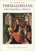 The Navarre Bible: Thessalonians and Pastoral Epistles (The Navarre Bible: New Testament)