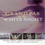 Grand Pas in the White Night [Region 2]