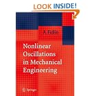 Nonlinear Oscillations in Mechanical Engineering by  Alexander Fidlin
