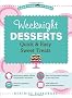 Weeknight Desserts: Quick and Easy Sweet Treats (Good Food at Home)