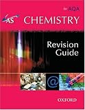 AS Chemistry for AQA: Revision Guide