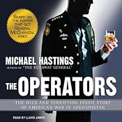 The Operators: The Wild and Terrifying Inside Story of America's War in Afghanistan | [Michael Hastings]
