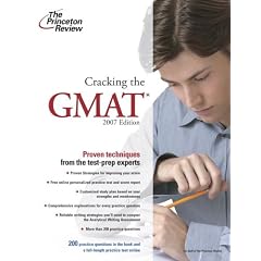 Cracking the GMAT, 2007 Edition (Graduate School Test Preparation)