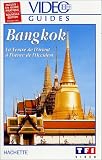 Revue TF1 Vidéo  / Vidéo Guides Hachette: Bangkok