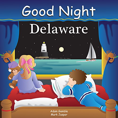 Good Night Delaware (Good Night Our World)