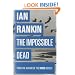The Impossible Dead