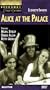 Alice at the Palace (Broadway Theatre Archive) [VHS]