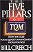 The Five Pillars of TQM: How to Make Total Quality Management Work for You