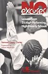 No Excuses : Lessons from 21 High-Performing, High-Poverty Schools