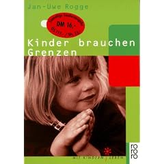 Kinder brauchen Grenzen.