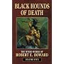 Black Hounds of Death (Weird Works of Robert E. Howard (Paperback))